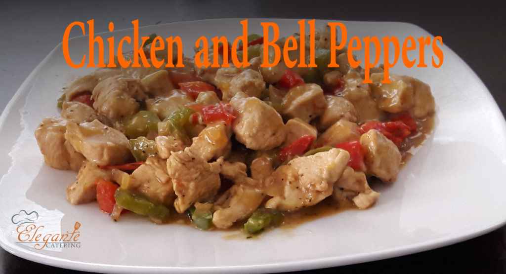 Chicken and Bell Peppers Recipe and Step by Step Video by Elegante Catering