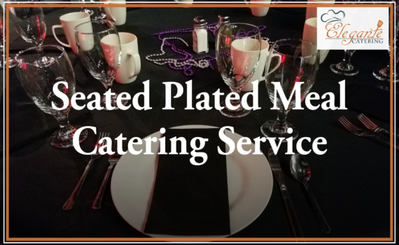 seated plated meal catering service